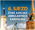 6. sjezd České asociace ambulantních kardiologů